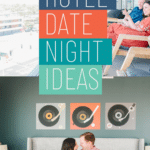 Hotel Room Date Ideas