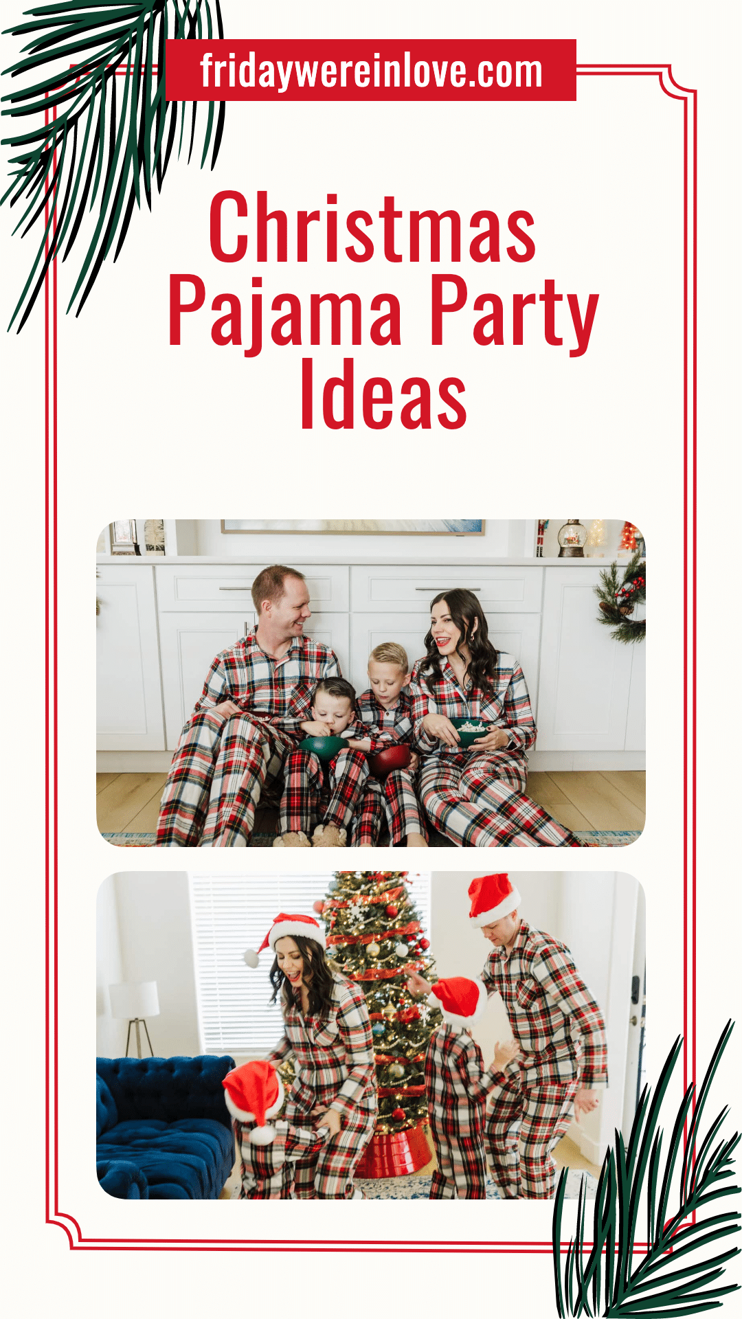 Christmas Pajama Party Ideas - Friday We're In Love