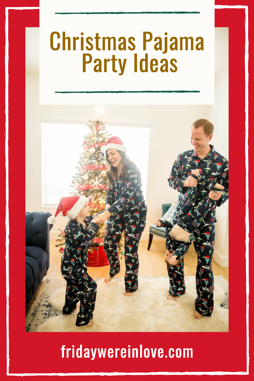 Christmas Pajama Party Ideas - Friday We're In Love