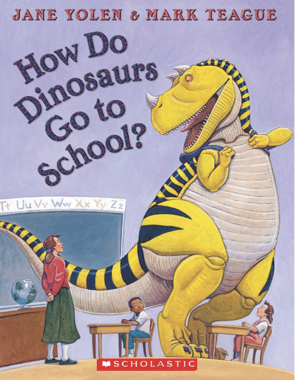How Do Dinosaurs Go to School? book.